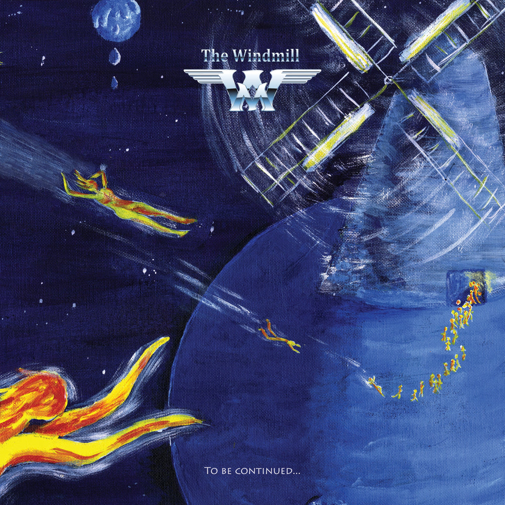 The Windmill - "To Be Continued..." [Ltd. Remastered Gatefold Galaxy Blue Double LP]
