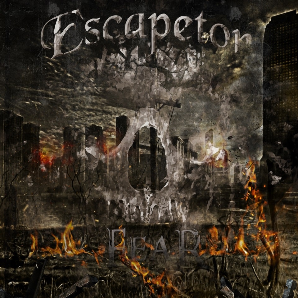 Escapetor - "Fear" [CD]